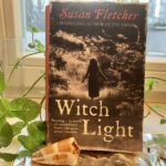 Book Review: Witch Light by Susan Fletcher